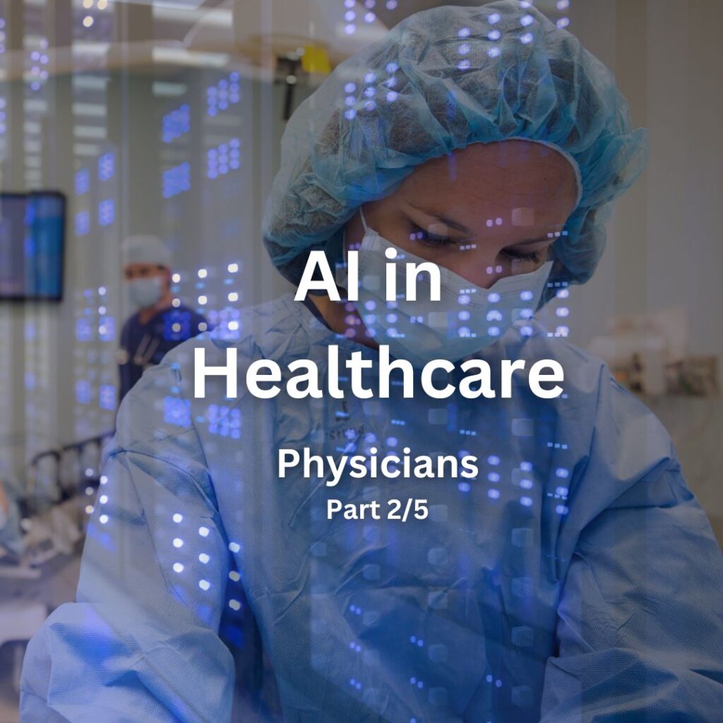 AI in Healthcare - Physicians